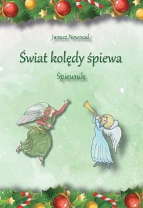 Janusz Nowosad - Świat kolędy śpiewa - Śpiewnik