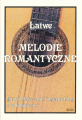 Łatwe Melodie Romantyczne - na gitarę klasyczną z tabulaturami I sklep.giszowiec.org