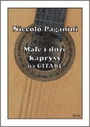 Paganini N. - Małe i Duże Kaprysy na Gitarę