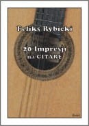 Rybicki F. - 20 Impresji na Gitarę