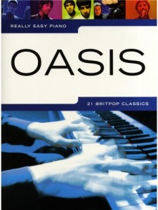 Oasis - Really Easy Piano - w łatwym opracowaniu na fortepian