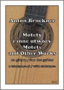 Bruckner Anton - Motety i inne utwory na gitarę z tabulaturami