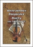 Pogorilec A. - Duety na Skrzypce zeszyt 2