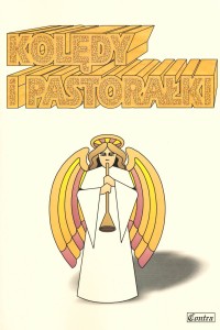 Kolędy i pastorałki - w łatwym układzie na fortepian/keyboard z akordami gitarowymi - Irena Warmińska 