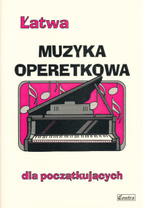 Łatwa muzyka operetkowa - dla początkujących, na fortepian