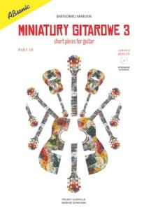 Miniatury gitarowe 3 (+CD) - Bartłomiej Marusik