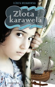 Złota karawela - Wojnarowska Elżbieta
