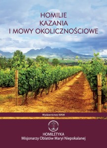 Homilie, kazania i mowy okolicznościowe t. III (red. o. Czepirski Krzysztof OMI)