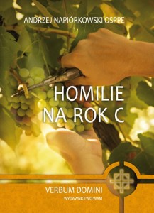 Napiórkowski Andrzej OSPPE - Homilie na rok C