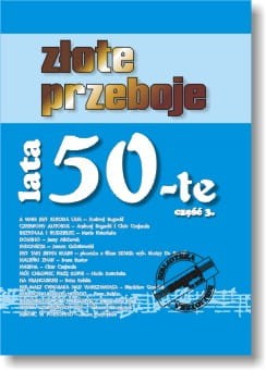 ZŁOTE PRZEBOJE - LATA 50-TE, cz. 3 I sklep.giszowiec.org