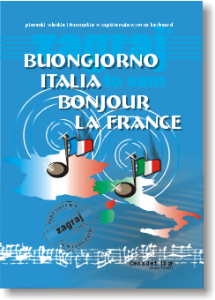 BUONGIORNO ITALIA, BONJOUR LA FRANCE - piosenki włoskie i francuskie w zapisie nutowym na keyboard