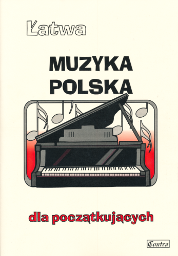 Łatwa Muzyka polska dla początkujących - na fortepian