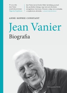 Jean Vanier. Biografia - Anne-Sophie Constant 