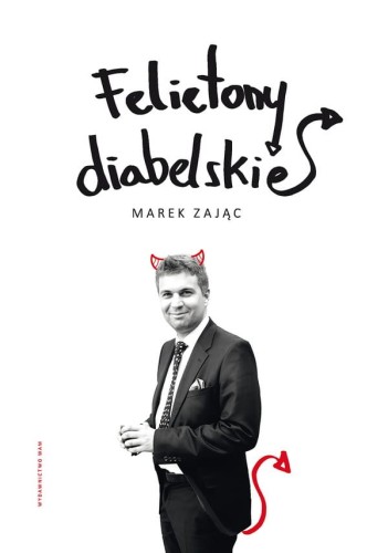 Felietony diabelskie - Marek Zając
