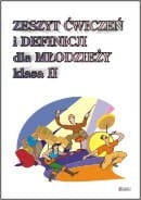 Zeszyt ćwiczeń i definicji dla młodzieży klasa II
