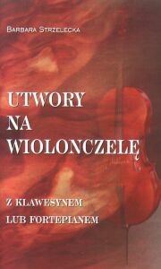 Utwory na wiolonczelę
