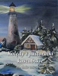 Przemysław Stanisławski - Kolędy i pastorałki kaszubskie na chór mieszany