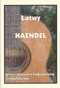 Łatwy Haendel - gitara klasyczna, fingerpicking z tabulaturami