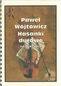 Wójtowicz P. - Hasanki durowe na skrzypce