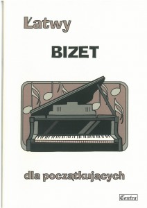 Łatwy Bizet - na fortepian dla początkujących