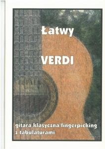 Łatwy Verdi - na gitarę klasyczną/fingerpicking z tabulaturami