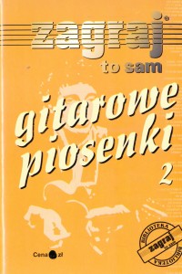 Gitarowe piosenki - 2