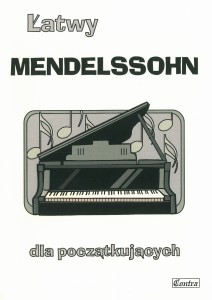 ŁATWY MENDELSSOHN - dla początkujących na fortepian