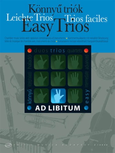 Łatwe Tria ad libitum (Easy Trios with optional combinations of instruments score and parts)