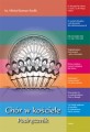 Chór w kościele. Podręcznik. Dodatek nutowy, ks. prof. Michał Roman Szulik