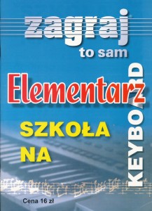 Elementarz - szkoła na keyboard, cz.1 - nauka gry dla początkujących