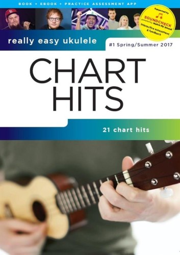 Really Easy Ukulele: Chart Hits Spring/Summer 2017 - Przeboje na ukulele - łatwe nuty, teksty, akordy | księgarnia muzyczna MUZO - sklep giszowiec
