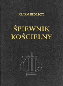 Siedlecki - śpiewnik kościelny wydanie XLI - DUŻY FORMAT