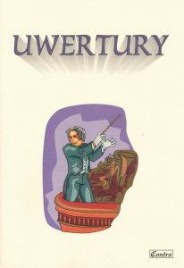 Uwertury - Główne tematy ze słynnych uwertur - I. Warmińska