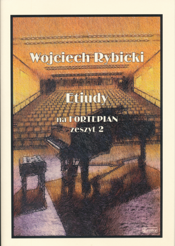 Etiudy na Fortepian, zeszyt 2 - Rybicki Wojciech I sklep.giszowiec.org