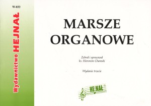 Marsze organowe - ks. Hieronim Chamski