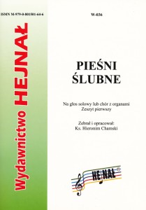 Pieśni ślubne, zeszyt 1 - Na głos solowy lub chór z organami