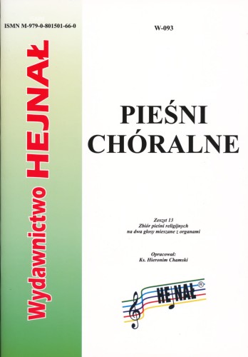 Pieśni chóralne - zeszyt 14 - - Zbiór pieśni religijnych na dwa głosy mieszane z organami - zebrał i opracował ks. Hieronim Chamski I sklep.giszowiec.org