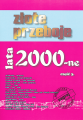 Złote przeboje - lata 2000-ne, cz. 3 I sklep.giszowiec.org