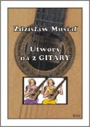 Utwory na 2 Gitary - Musiał Zdzisław