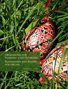 Passiontide and Easter / Orgelmusik zur Passions- und Osterzeit - na organy