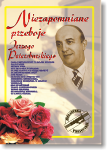 Niezapomniane przeboje Jerzego Petersburskiego