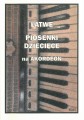 ŁATWE PIOSENKI DZIECIĘCE - nuty na akordeon - Piotr Śmiejczak